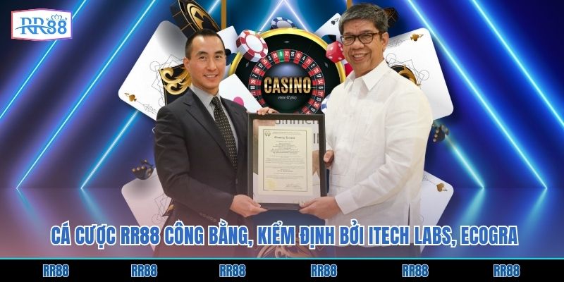 Cá cược RR88 công bằng, kiểm định bởi iTech Labs, eCOGRA