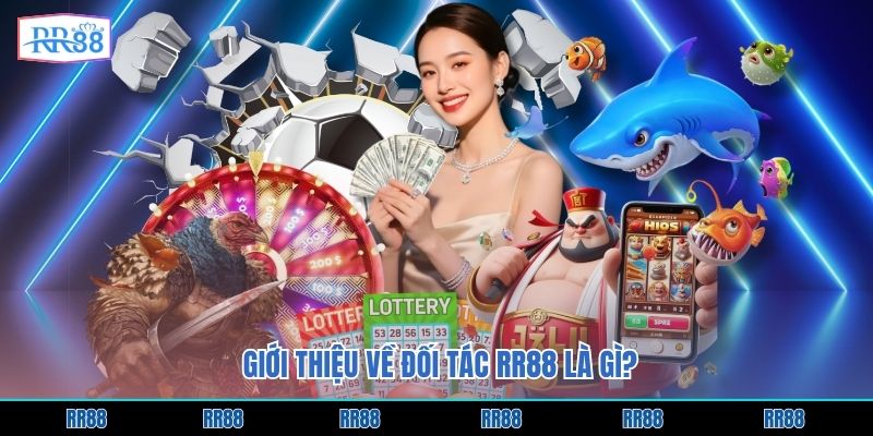 Giới thiệu về đối tác RR88 là gì?