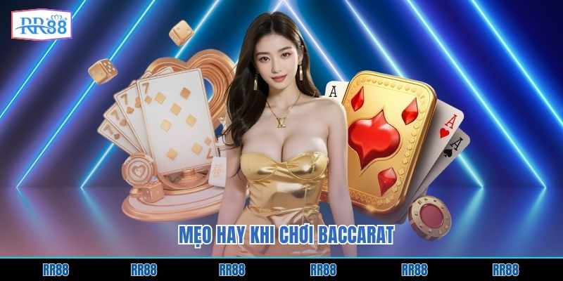 Mẹo hay khi chơi baccarat